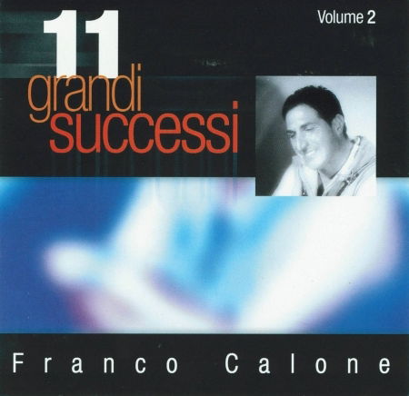 11 Grandi Successi Vol.2 - Calone Franco - Music - Zeus - 8024631806925 - 2000