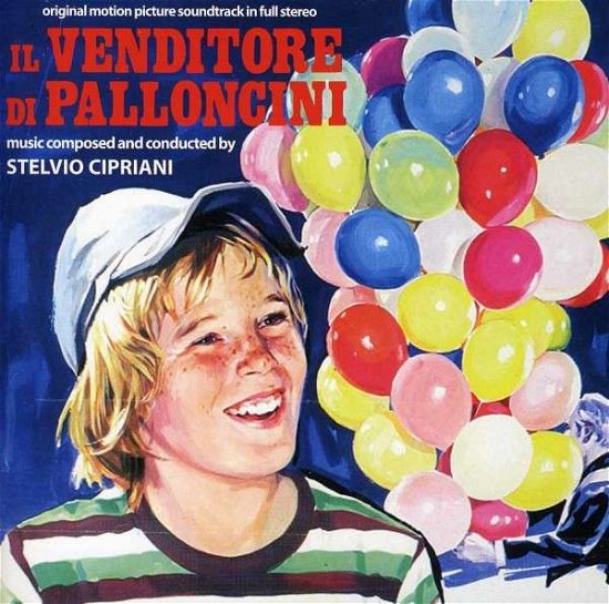 Cover for Stelvio Cipriani · Il Venditore Di Palloncini (CD) (2012)