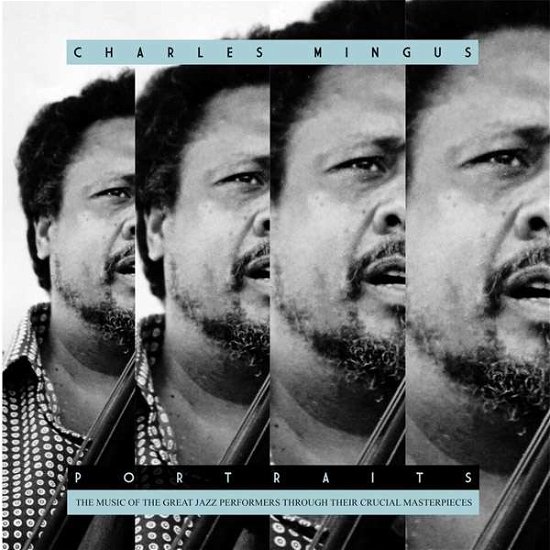 Cover for Charles Mingus · Portraits (LP) (2018)