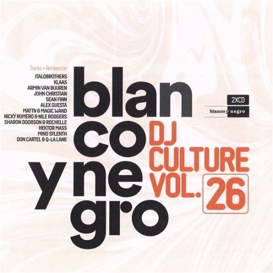 Blanco Y Negro DJ Culture Vol. 26/ Italo Brothers - V/A - Musik - BLANCO Y NEGRO - 8421597101925 - 24 november 2017