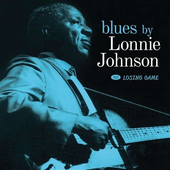 Cover for Lonnie Johnson · Blues by Lonnie Johnson / Losing Game (CD) (2018)