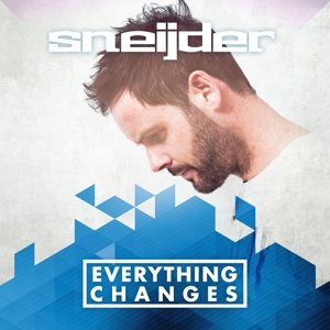 Cover for Sneijder · Everything Changes (CD) (2015)