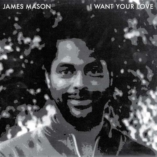 Cover for James Mason · Nightgruv/I Want Your Love (LP) (2012)