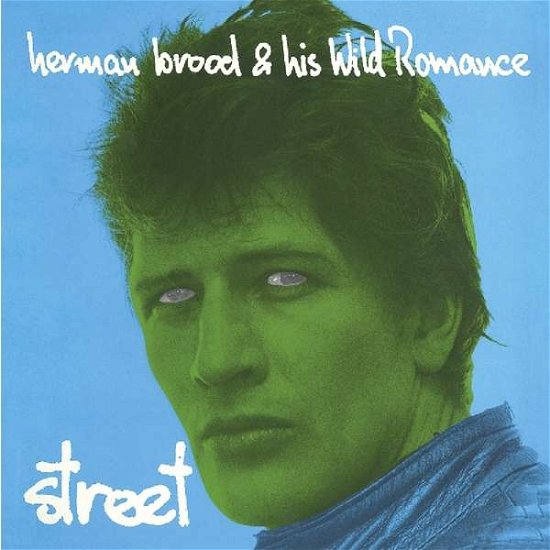 Street (24bit Remastered) - Brood,herman & Wild Romance - Musik - MUSIC ON CD - 8718627223925 - 17. november 2016
