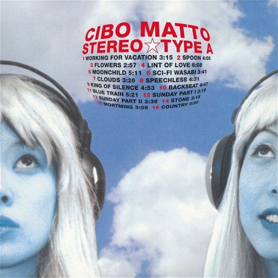 Stereo Type A - Cibo Matto - Musik - MUSIC ON VINYL - 8719262023925 - 3. juni 2022