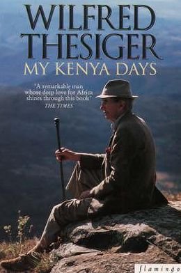 Cover for Wilfred Thesiger · My Kenya Days (Taschenbuch) (1995)