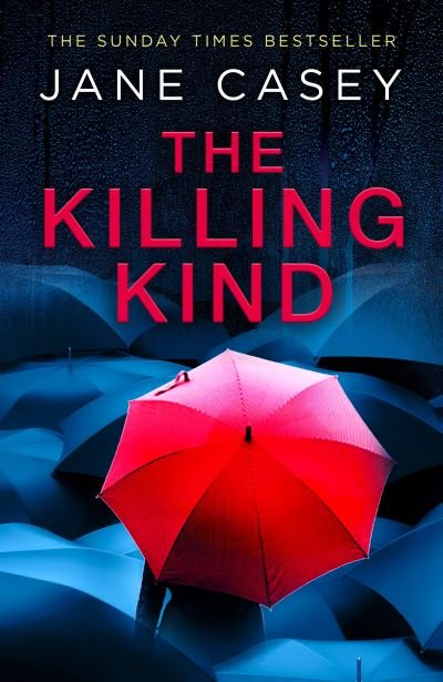 Cover for Jane Casey · The Killing Kind (Hardcover bog) (2021)