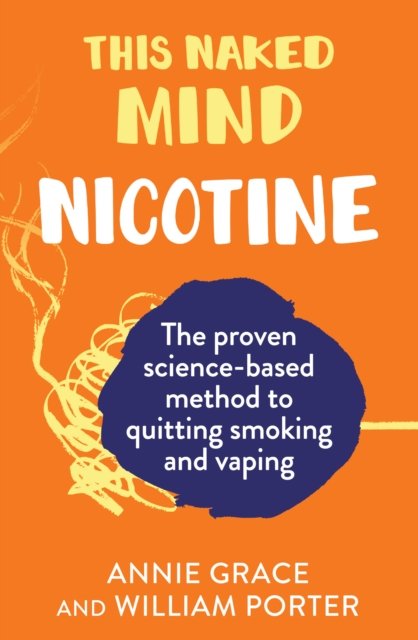 Cover for Annie Grace · This Naked Mind: Nicotine (Paperback Book) (2025)