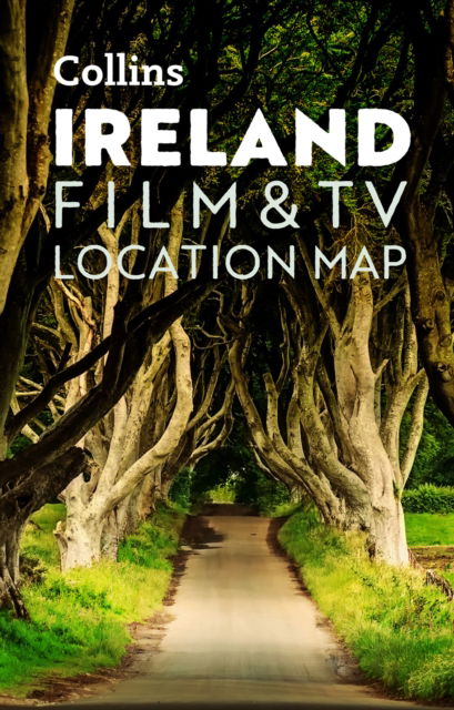 Cover for Collins Maps · Collins Ireland Film and TV Location Map (Map) (2023)