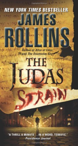 Cover for James Rollins · Judas Strain: A Sigma Force Novel - Sigma Force Novels (Taschenbuch) [Reprint edition] (2011)