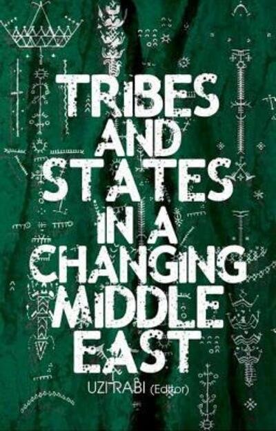 Cover for Uzi Rabi · Tribes and States in a Changing Middle East (Bog) (2016)