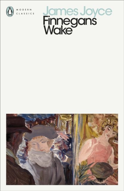 Cover for James Joyce · Finnegans Wake - Penguin Modern Classics (Paperback Bog) (2024)