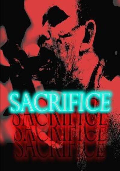 Cover for Thirteen O'Clock Press · Sacrifice (Paperback Book) (2017)