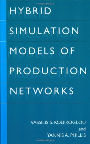 Cover for Vassilis S. Kouikoglou · Hybrid Simulation Models of Production Networks (Hardcover Book) [2001 edition] (2001)