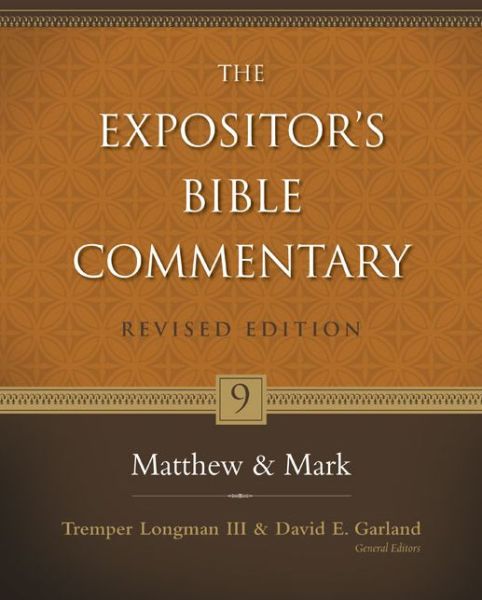 Cover for Longman, Tremper, III · Matthew and Mark - Expositor's Bible commentary (Hardcover Book) [Revised edition] (2010)