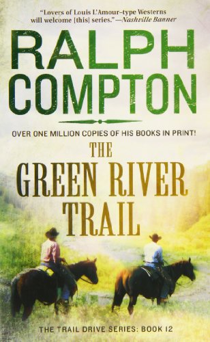 Cover for Ralph Compton · The Green River Trail (Paperback Book) [Reissue edition] (2018)