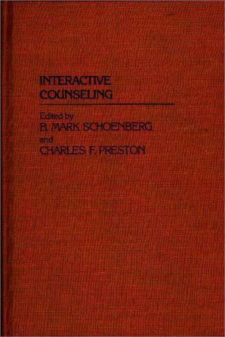 Cover for Charles Preston · Interactive Counseling. (Hardcover Book) (1983)