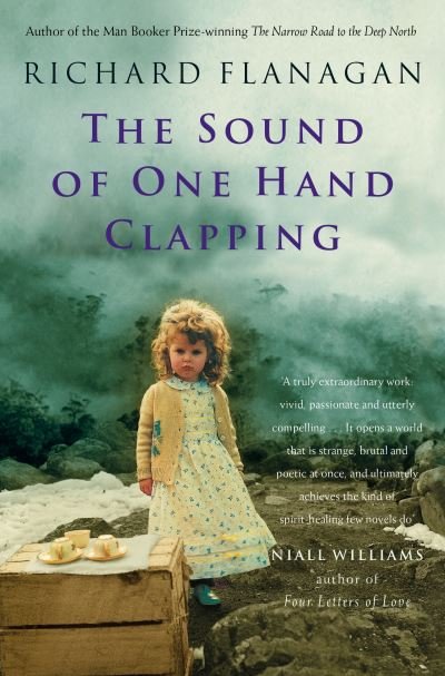 Cover for Richard Flanagan · The Sound of One Hand Clapping (Paperback Bog) (1999)