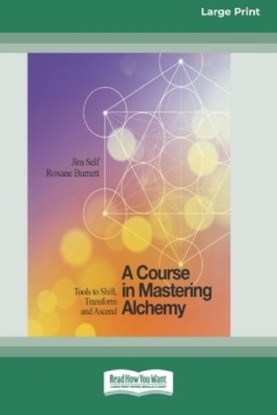Cover for Jim Self · A Course in Mastering Alchemy (Paperback Bog) (2018)