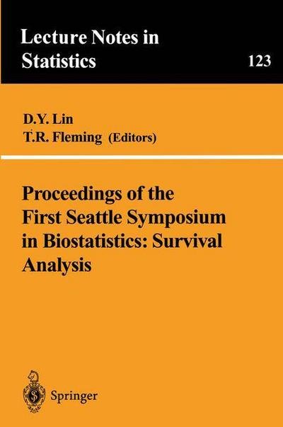 Cover for D Y Lin · Proceedings of the First Seattle Symposium in Biostatistics: Survival Analysis: Survival Analysis - Lecture Notes in Statistics (Taschenbuch) (1997)