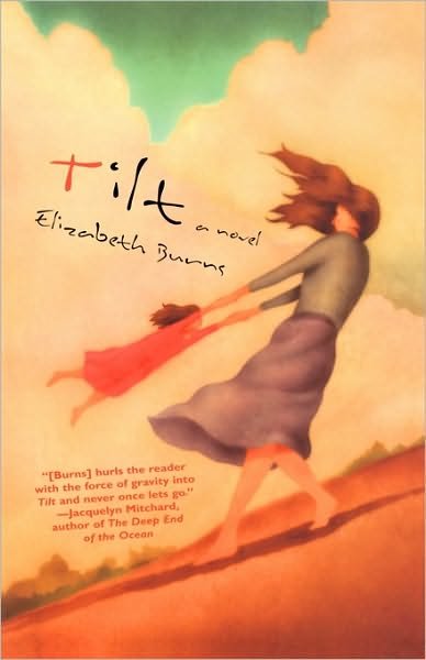 Cover for Elizabeth Burns · Tilt (Paperback Book) (2004)