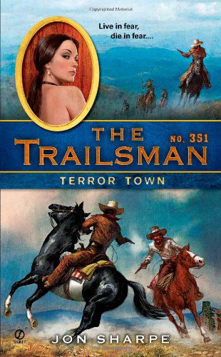 Cover for Jon Sharpe · The Trailsman #351: Terror Town - Trailsman (Paperback Book) (2011)