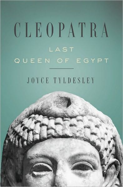 Cover for Joyce Tyldesley · Cleopatra: Last Queen of Egypt (Paperback Bog) [First Trade Paper edition] (2010)