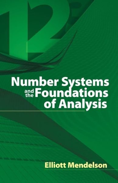 Cover for Elliott Mendelson · Number Systems and the Foundations of Analysis - Dover Books on Mathematics (Paperback Book) (2008)