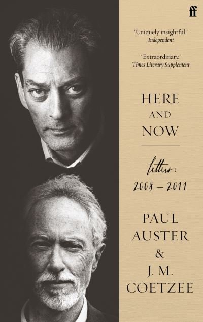 Here and Now - J.M. Coetzee - Books - Faber & Faber - 9780571373925 - February 3, 2022