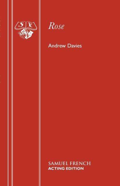 Cover for Andrew Davies · Rose - Acting Edition S. (Paperback Book) (1980)