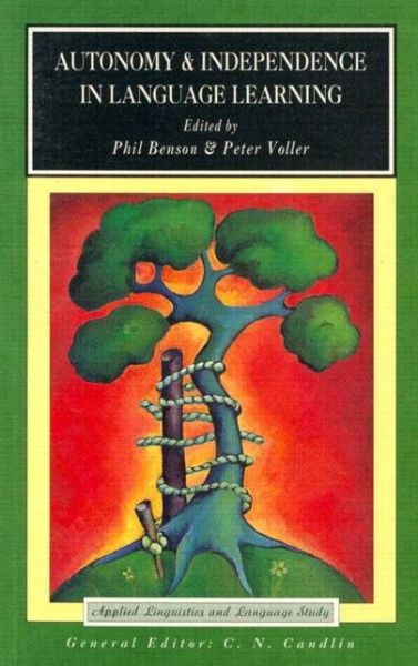 Cover for Phil Benson · Autonomy and Independence in Language Learning - Applied Linguistics and Language Study (Paperback Book) (1996)