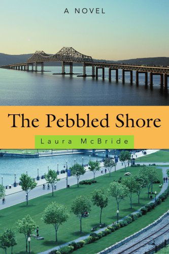 Cover for Laura Mcbride · The Pebbled Shore (Paperback Book) (2006)