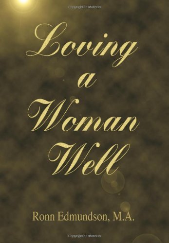 Cover for Ronn Edmundson · Loving a Woman Well (Gebundenes Buch) (2004)