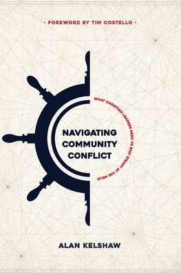 Cover for Alan Kelshaw · Navigating Community Conflict (Paperback Book) (2022)