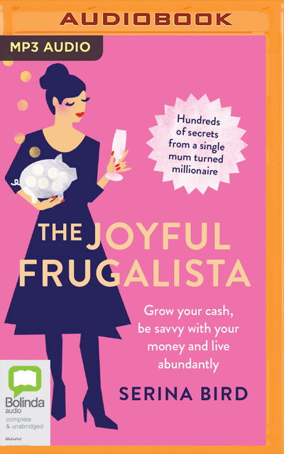 The Joyful Frugalista - Serina Bird - Muzyka - Bolinda Publishing - 9780655606925 - 29 lipca 2019