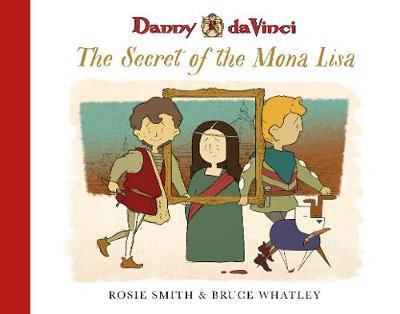 Cover for Bruce Whatley · Danny da Vinci: The Secret of the Mona Lisa - Danny da Vinci (Paperback Book) (2018)