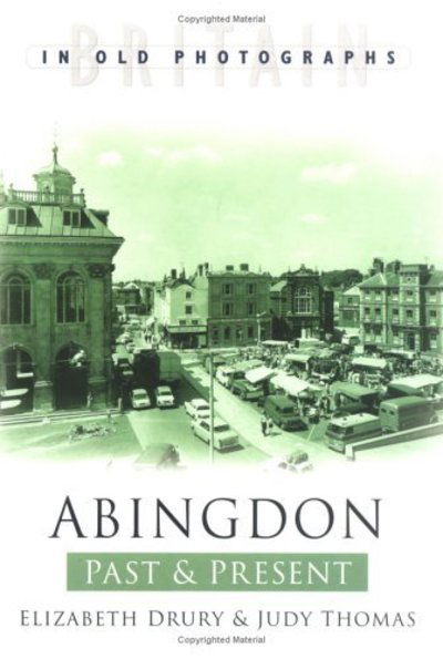 Cover for Judy Thomas · Abingdon Past and Present - Past &amp; Present (Paperback Book) (2003)