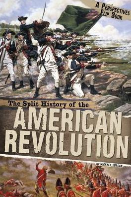 Cover for Simon Rose · Split History of the American Revolution - Perspectives Flip Book (Taschenbuch) (2012)