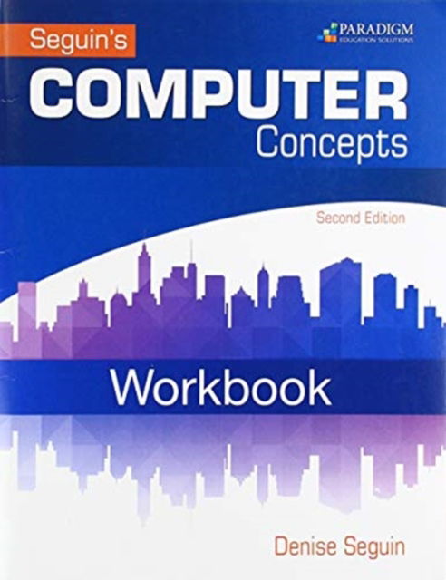 Cover for Denise Seguin · COMPUTER Concepts &amp; Microsoft® Office 2016: Workbook (Paperback Book) (2016)