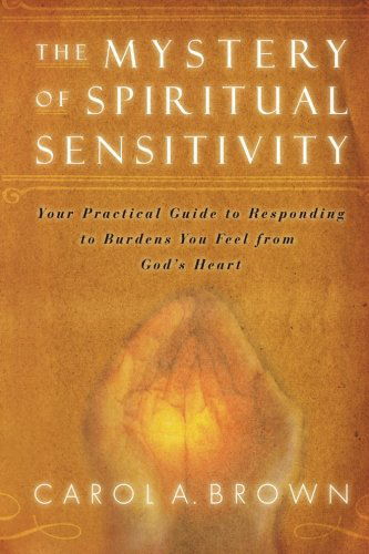 Cover for Carol A. Brown · The Mystery of Spiritual Sensitivity (Paperback Book) [First edition] (2008)