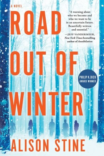 Cover for Alison Stine · Road Out of Winter : A Novel (Paperback Book) (2020)