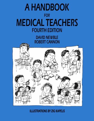 Cover for D.I. Newble · A Handbook for Medical Teachers (Hardcover bog) [4th rev. ed. 2001 edition] (2001)
