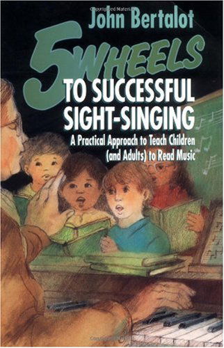 Cover for John Bertalot · Five Wheels to Successful Sight-singing (Paperback Book) (1993)