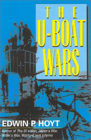 Cover for Edwin P. Hoyt · The U-Boat Wars (Pocketbok) (2002)