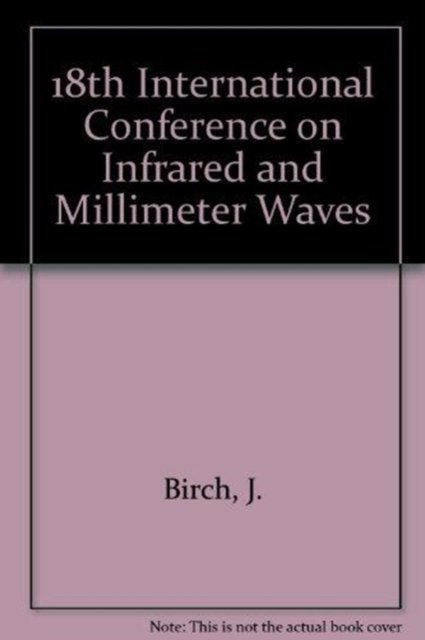 Cover for Birch · 18th International Conference On Infrared &amp; Mill (Hardcover Book) (2006)