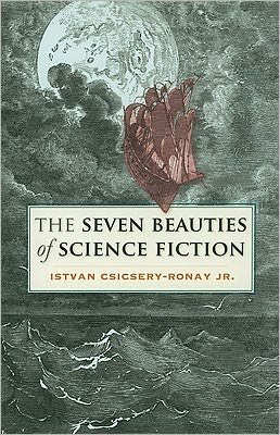 Cover for Istvan Csicsery-Ronay · The Seven Beauties of Science Fiction (Paperback Bog) (2011)
