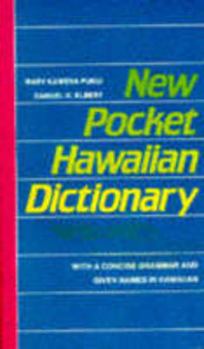 Cover for Mary Kawena Pukui · New Pocket Hawaiian Dictionary (Paperback Book) (1991)