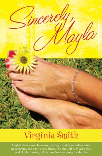 Cover for Virginia Smith · Sincerely, Mayla (Paperback Book) (2008)