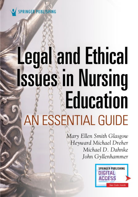 Cover for Mary Ellen Smith Glasgow · Legal and Ethical Issues in Nursing Education: An Essential Guide (Paperback Book) (2020)