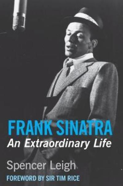 Cover for Spencer Leigh · Frank Sinatra: An Extraordinary Life (Paperback Bog) [Revised edition] (2019)